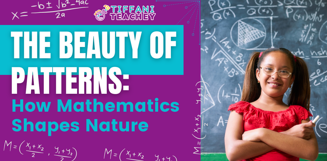 The Beauty of Patterns: How Mathematics Shapes Nature