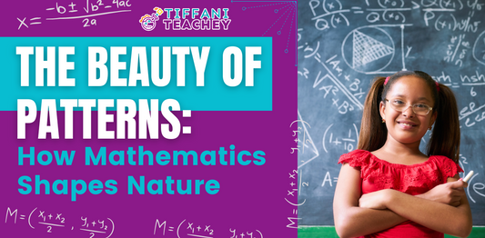 The Beauty of Patterns: How Mathematics Shapes Nature