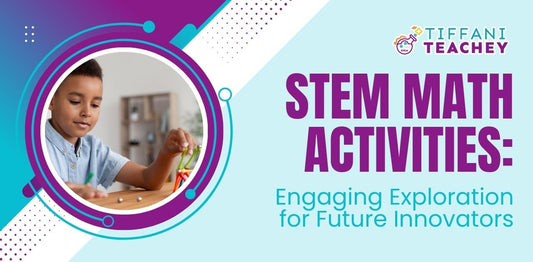 STEM Math Activities: Engaging Exploration for Future Innovators