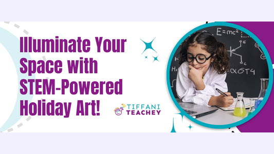 Illuminating Your Space with STEM - Powered Holiday Art