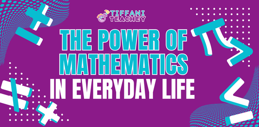 The Power of Mathematics in Everyday Life