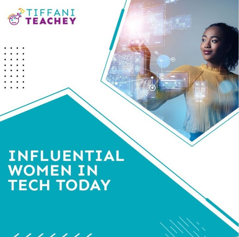 Influencial Women In TECH Today