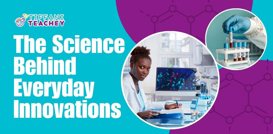 The Science Behind Everyday Innovations