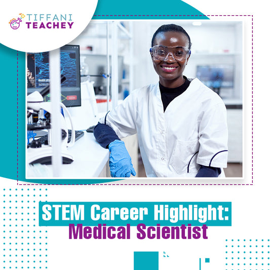 STEM Occupation: Medical Scientist