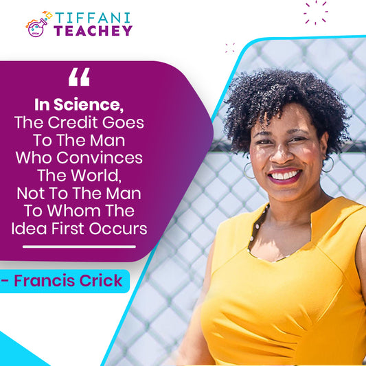 "In science, the credit goes to the man who convinces the world, not to the man to whom the idea first occurs." - Francis Crick