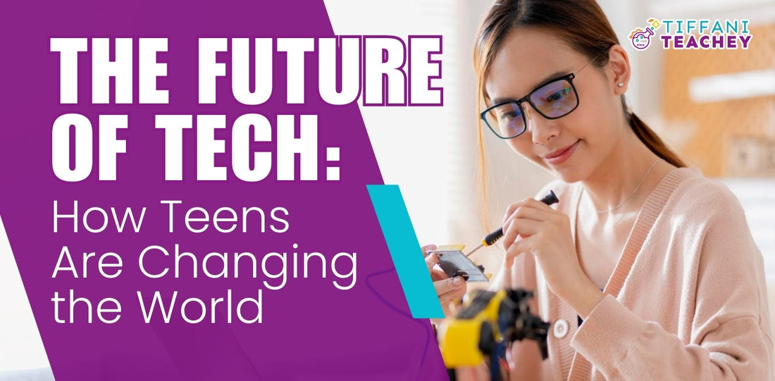 The Future of Tech: How Teens Are Changing the World