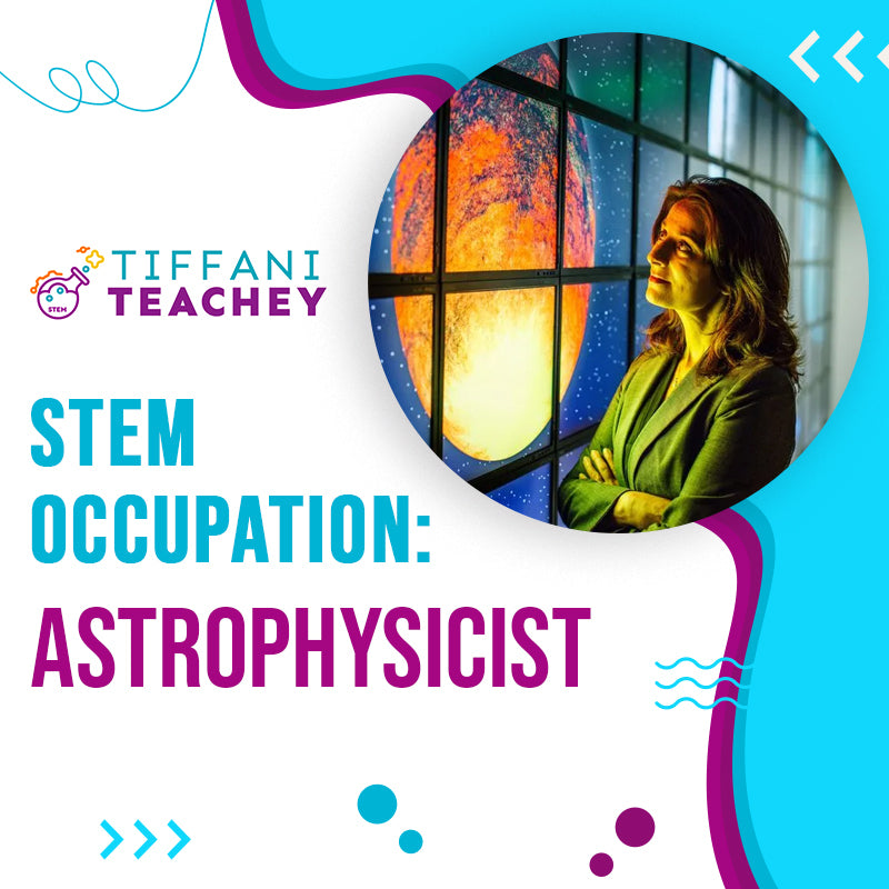 STEM Occupation: Astrophysicist