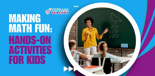 Making Math Fun: Hands-On Activities for Kids
