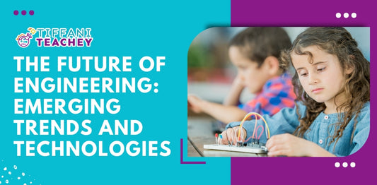 The Future of Engineering: Emerging Trends and Technologies