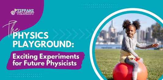 The Physics Playground: Exciting Experiments for Future Physicists