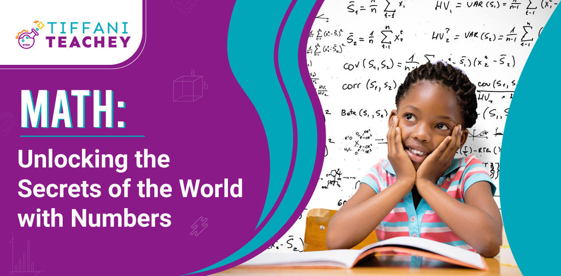 Unlocking the Secrets of the World with Numbers