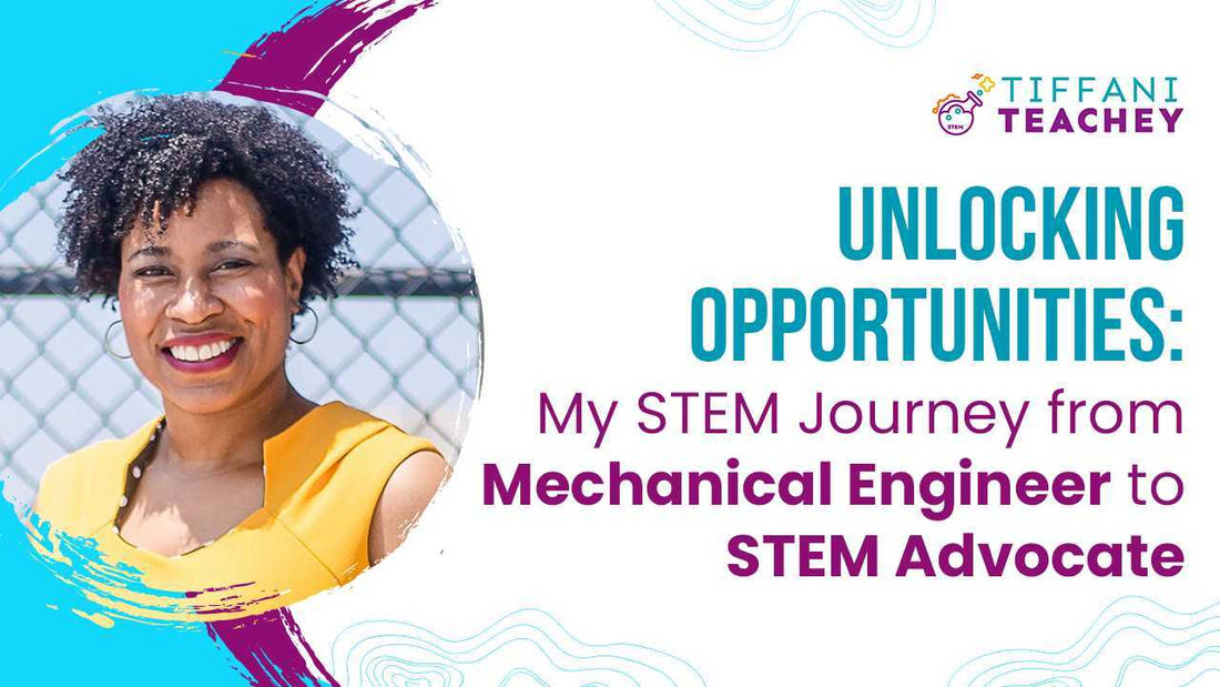 My STEM Journey from Mechanical Engineer to STEM Advocate