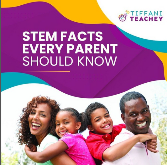 STEM Facts Every Parent Should Know