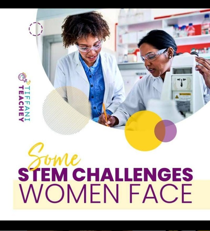 Some STEM Challenges Women Face