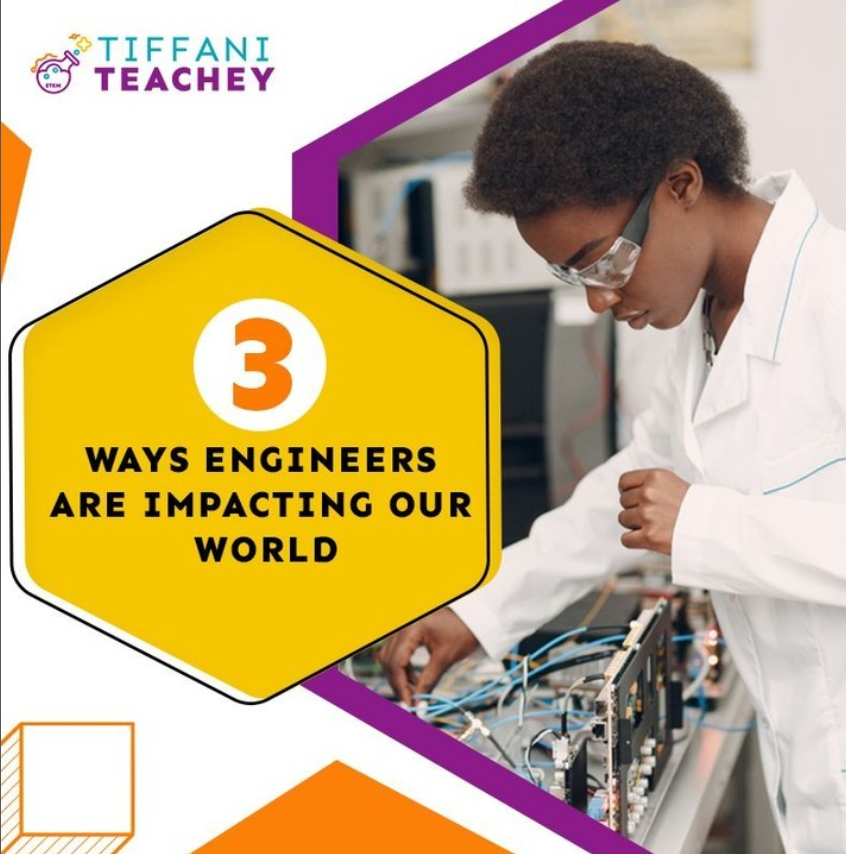 3 Ways Engineers Are Impacting Our World – Thrive Edge Publishing