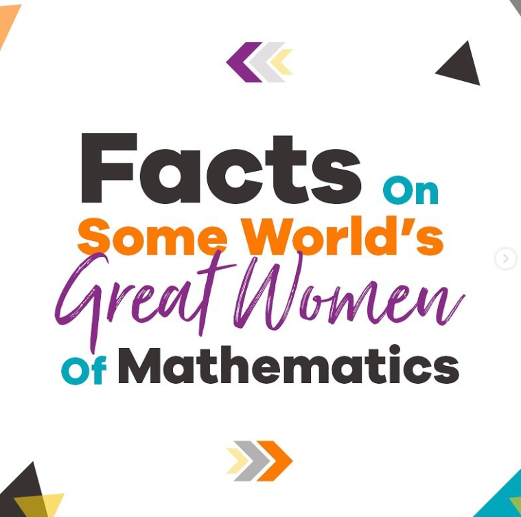 Facts On Some World's Great Women of Mathematics