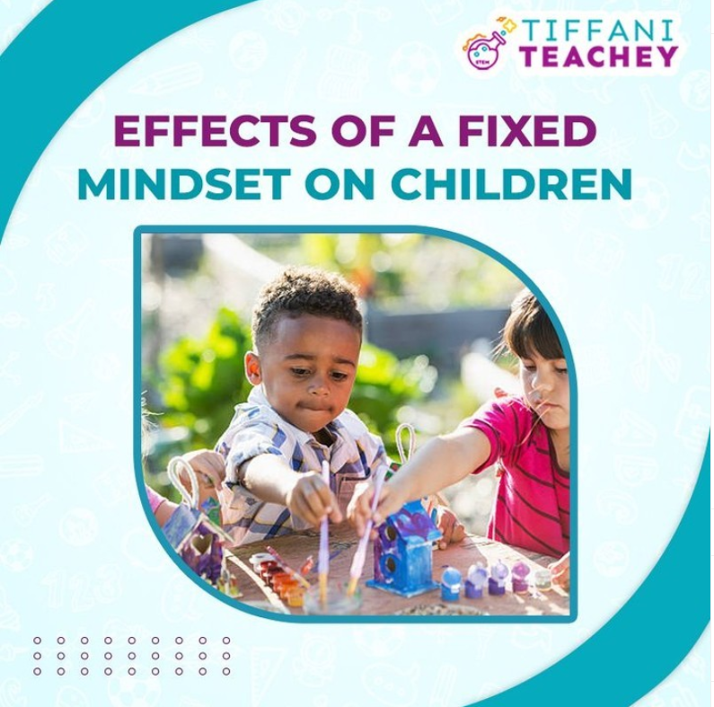 Effects Of A Fixed Mindset On Children