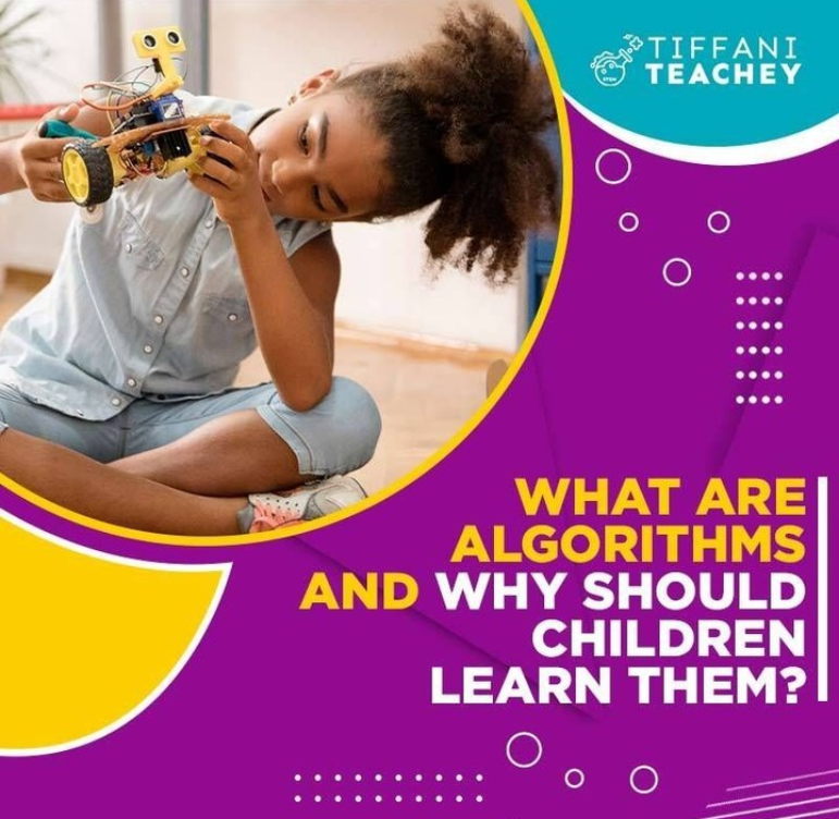 What Are Algorithms And Why Should Children Learn Them. – Thrive Edge ...