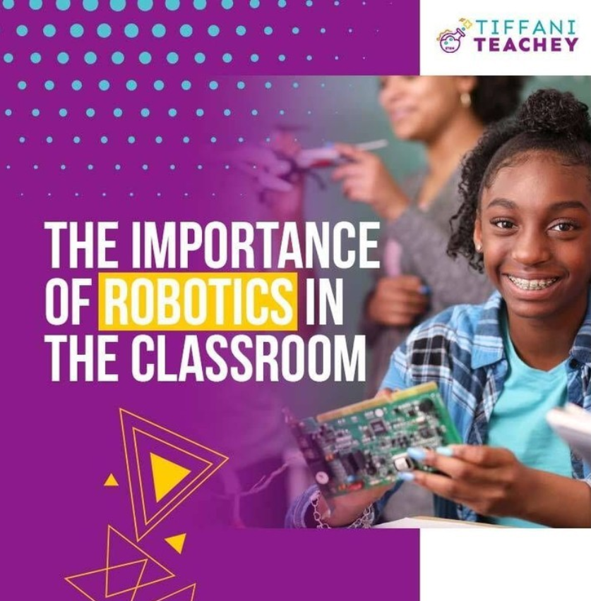The Importance Of Robotics In The Classroom
