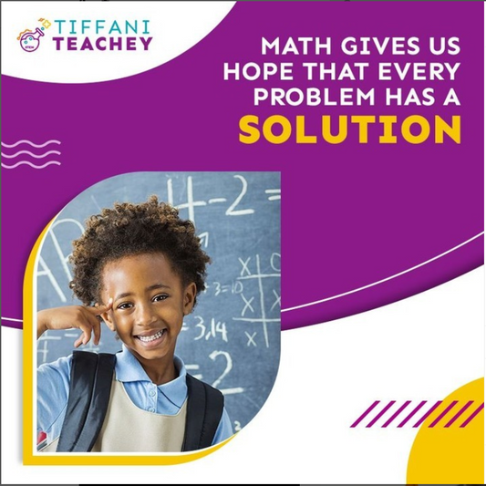 Math Gives Us Hope That Every Problem Has A Solution