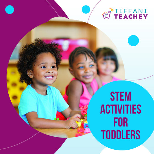 STEM Activities For Toddlers
