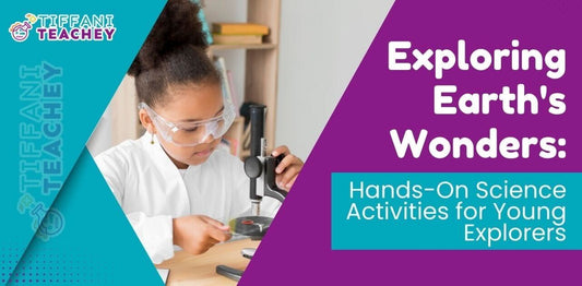 Exploring Earth's Wonders: Hands-On Science Activities for Young Explorers