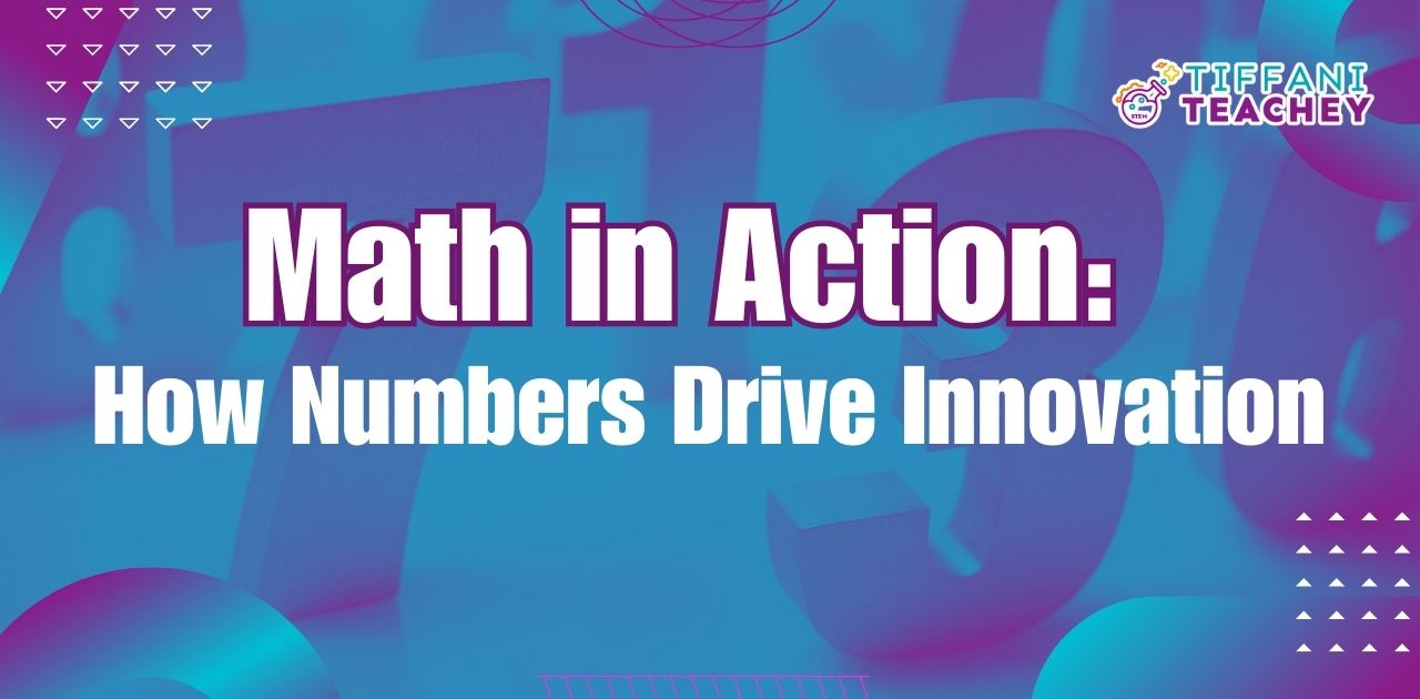 Calculus Innovative Math in Action: How Numbers Drive Innovation – Thrive Edge Publishing
