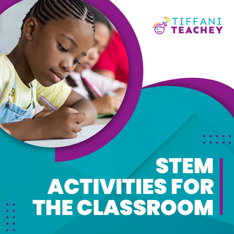 STEM activities for the classroom.