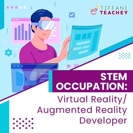 STEM Occupation: Virtual Reality/Augmented Reality Developer