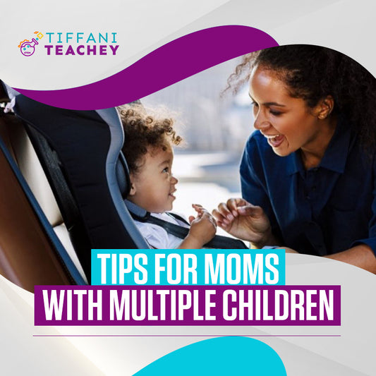 Tips for moms with multiple children