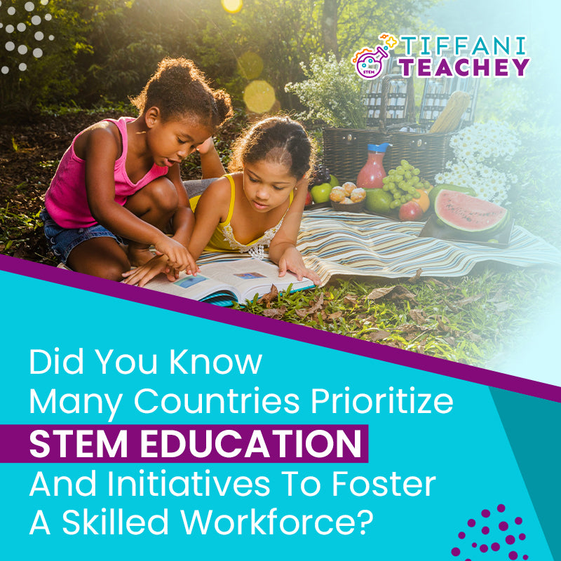 Did you know many countries prioritize STEM education and initiatives to foster a skilled workforce?