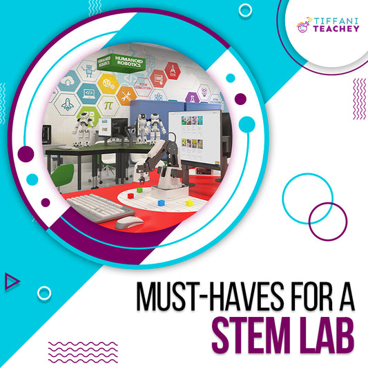 Must-Haves For A STEM Lab
