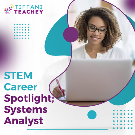 STEM Career Spotlight: Systems analyst