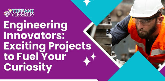 Engineering Innovators: Exciting Projects to Fuel Your Curiosity