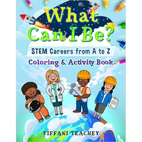 What Can I Be? STEM Careers from A to Z Bundle - 2 in 1 (Book + Coloring & Activity)